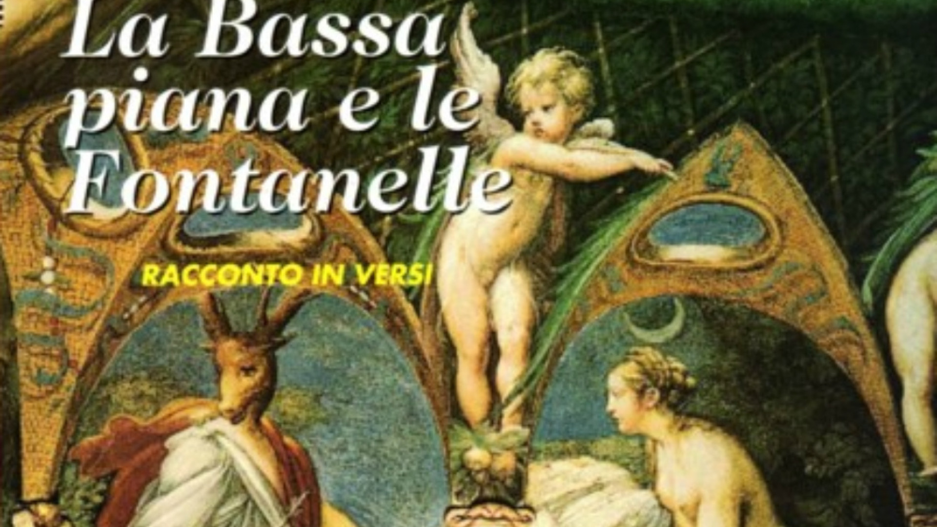 Immagine di La Bassa piana e le Fontanelle di Laura Rainieri a Incontri con l'autore