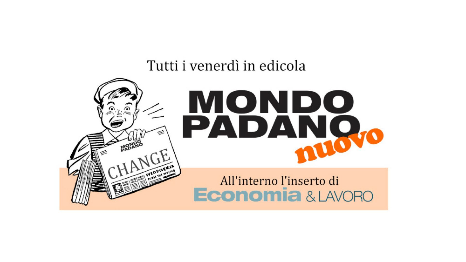 Immagine di Domani, venerdì 18 luglio, Mondo Padano torna in edicola con una ricchissima edizione. Non mancate!