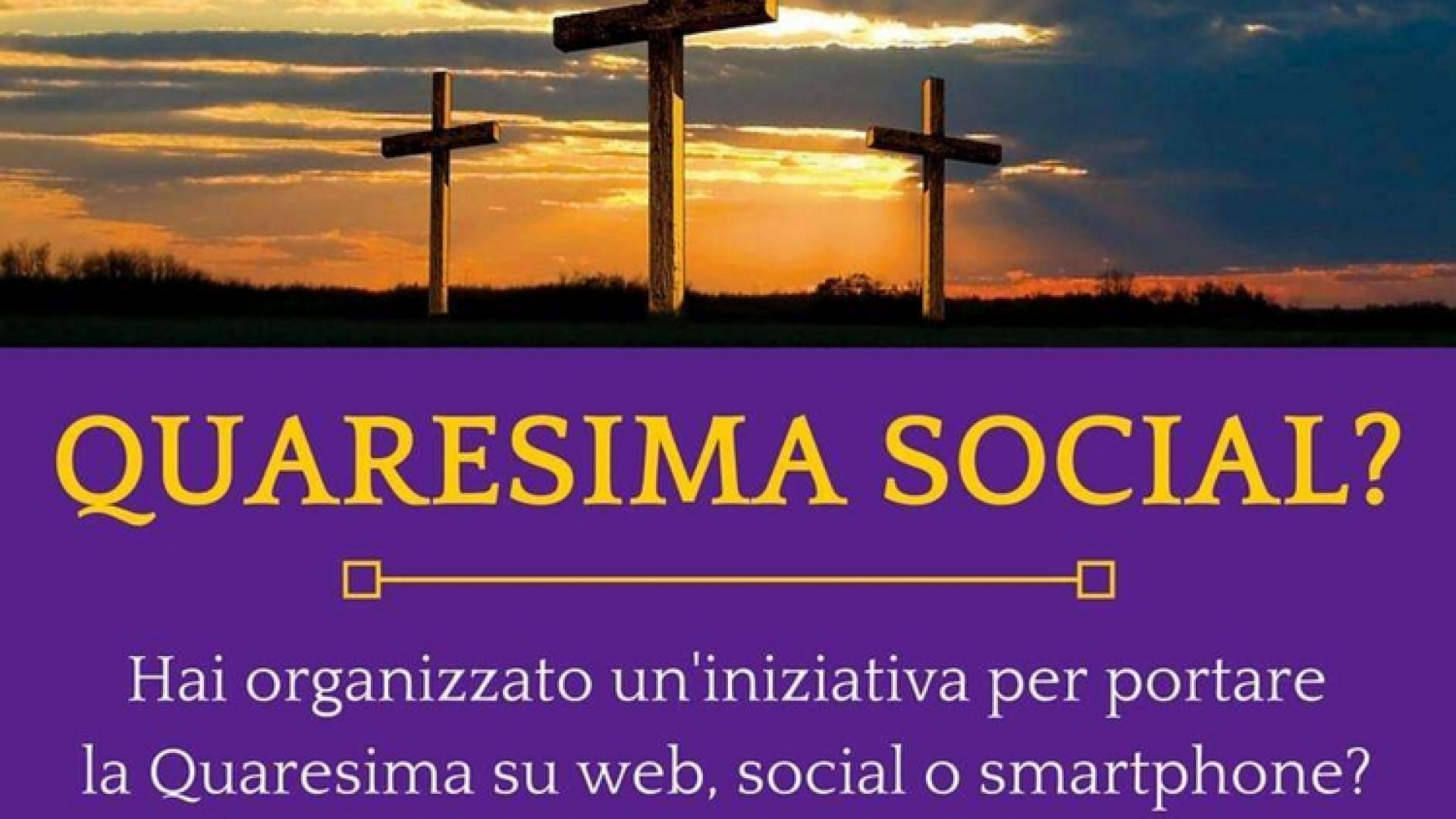 Immagine di Così la Quaresima vive su smartphone, web e social