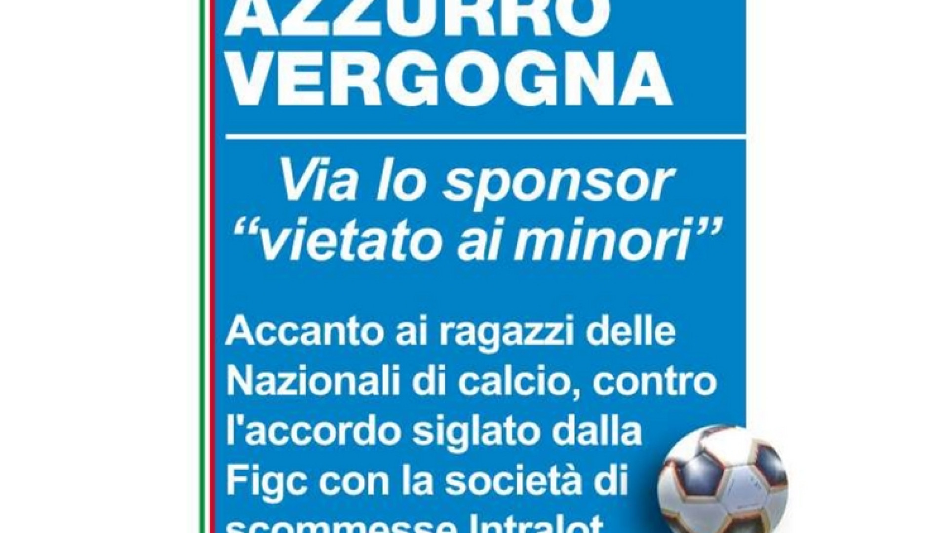 Immagine di Azzurro vergogna, via lo sponsor «vietato ai minori»