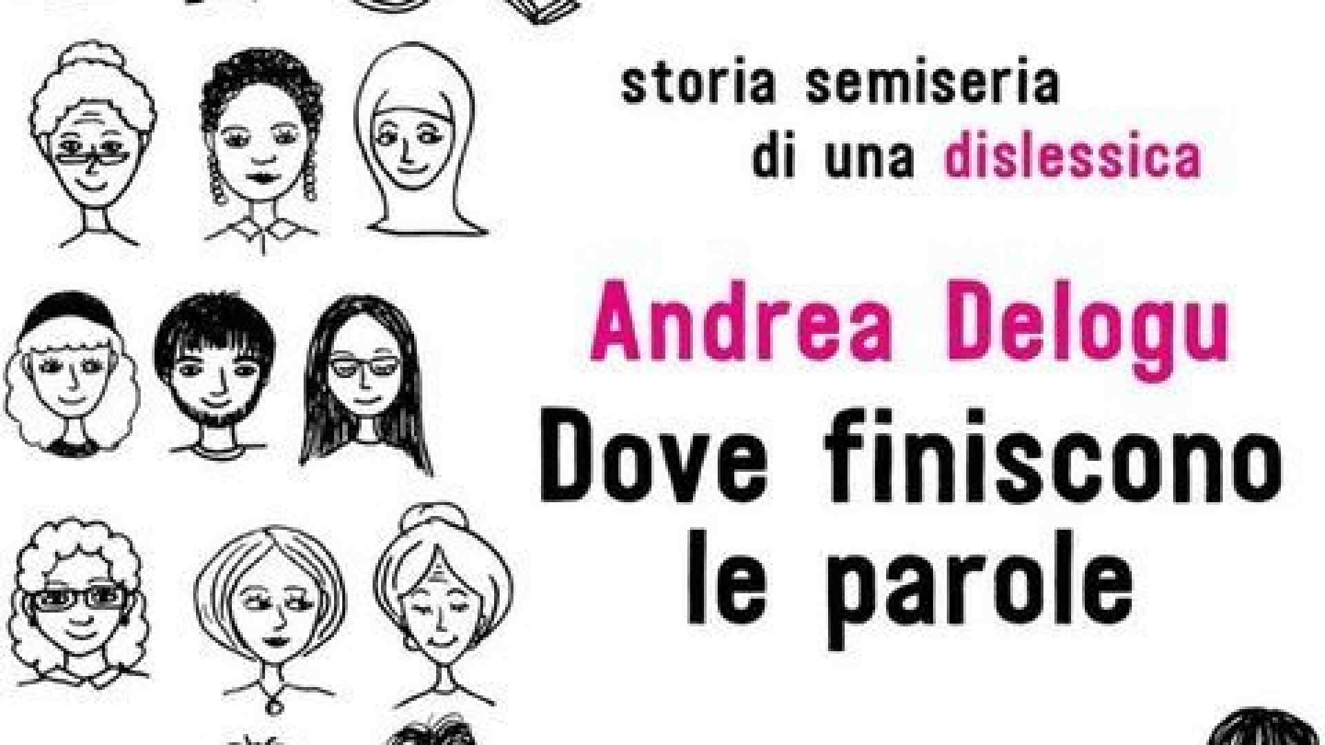Immagine di La lotta con la dislessia di Andrea Delogu