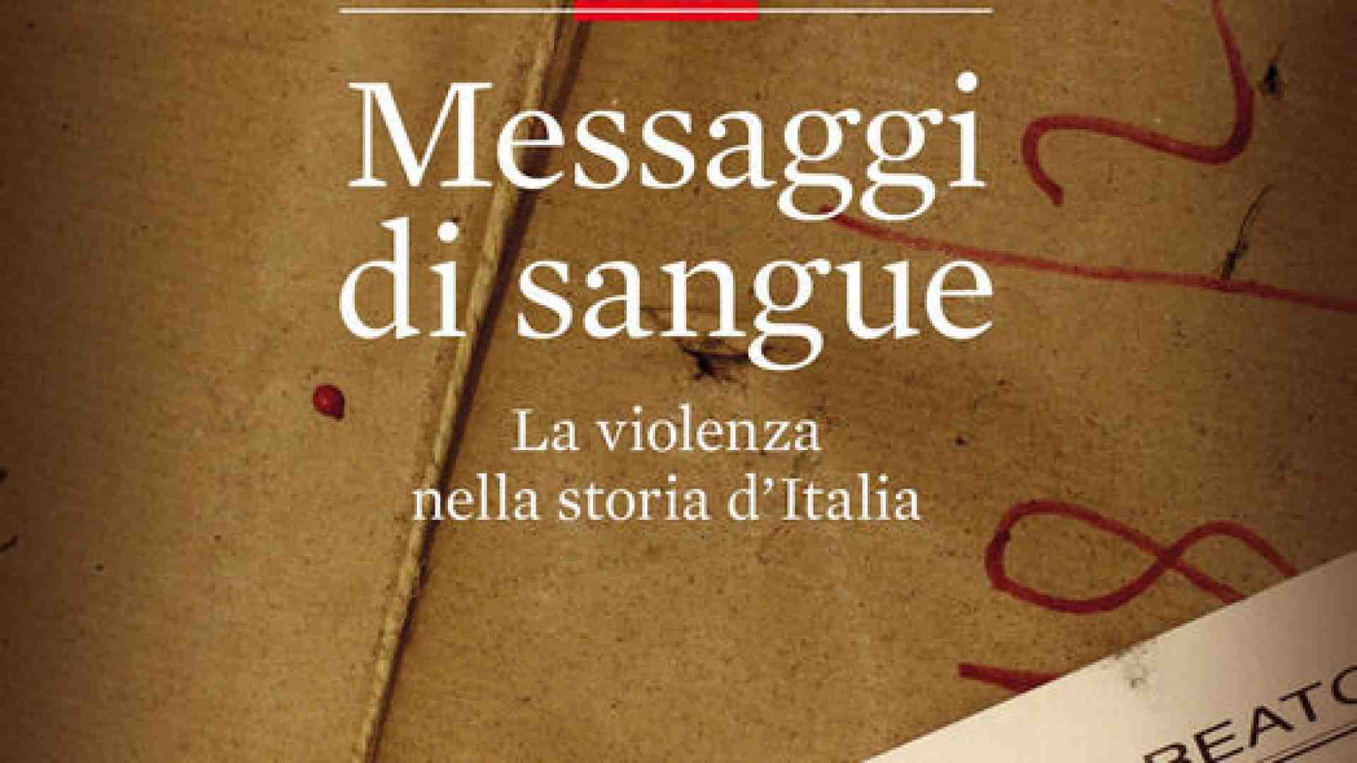 Immagine di Violenza e sangue nella storia dell’Italia contemporanea