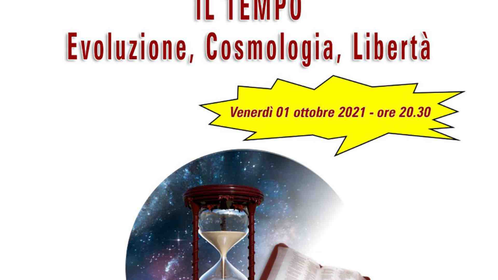 Immagine di Tregnago. Il tempo: evoluzione, cosmologia, libertà