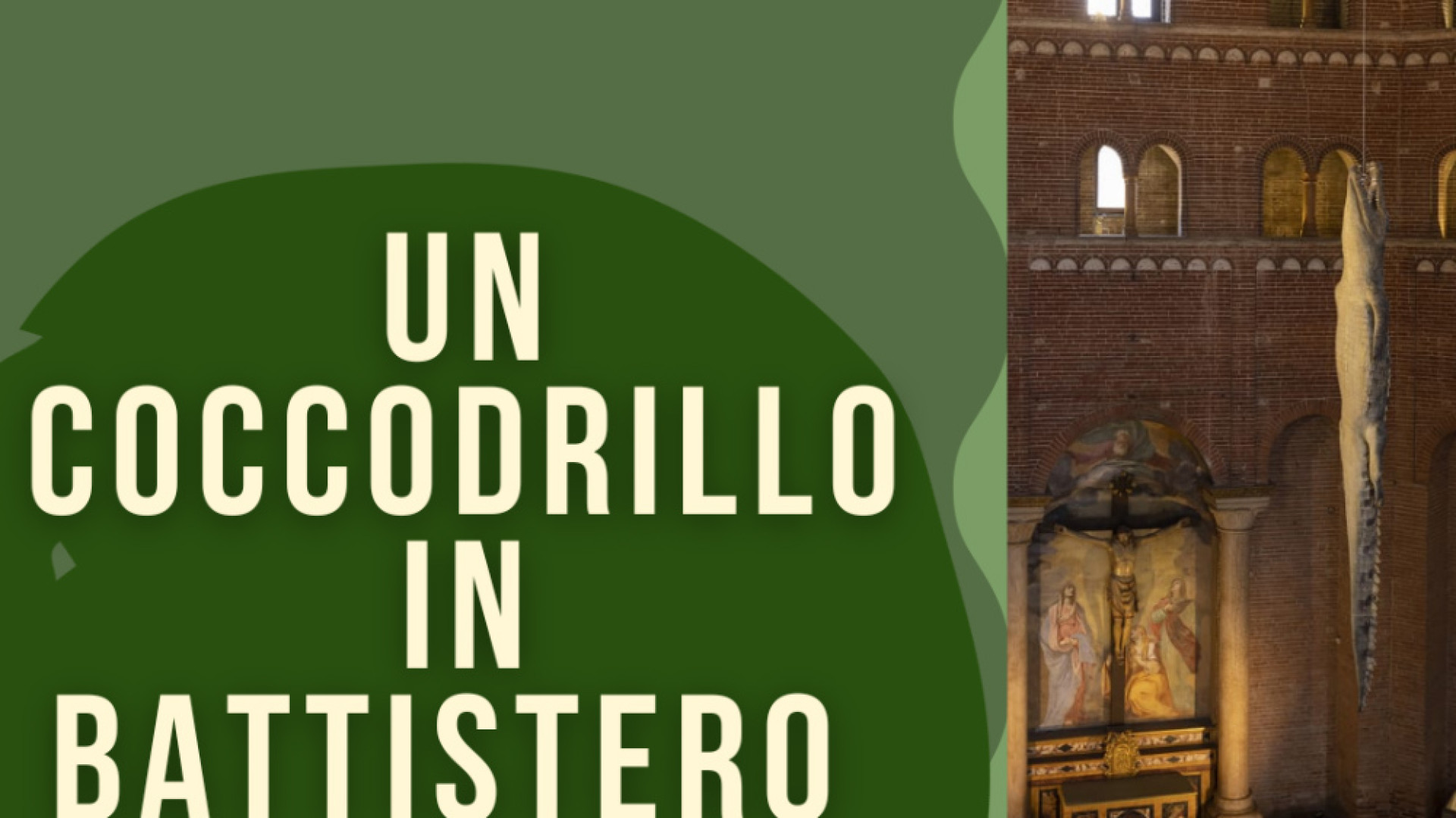 Immagine di “Ego”, metti un coccodrillo nel Battistero di Cremona