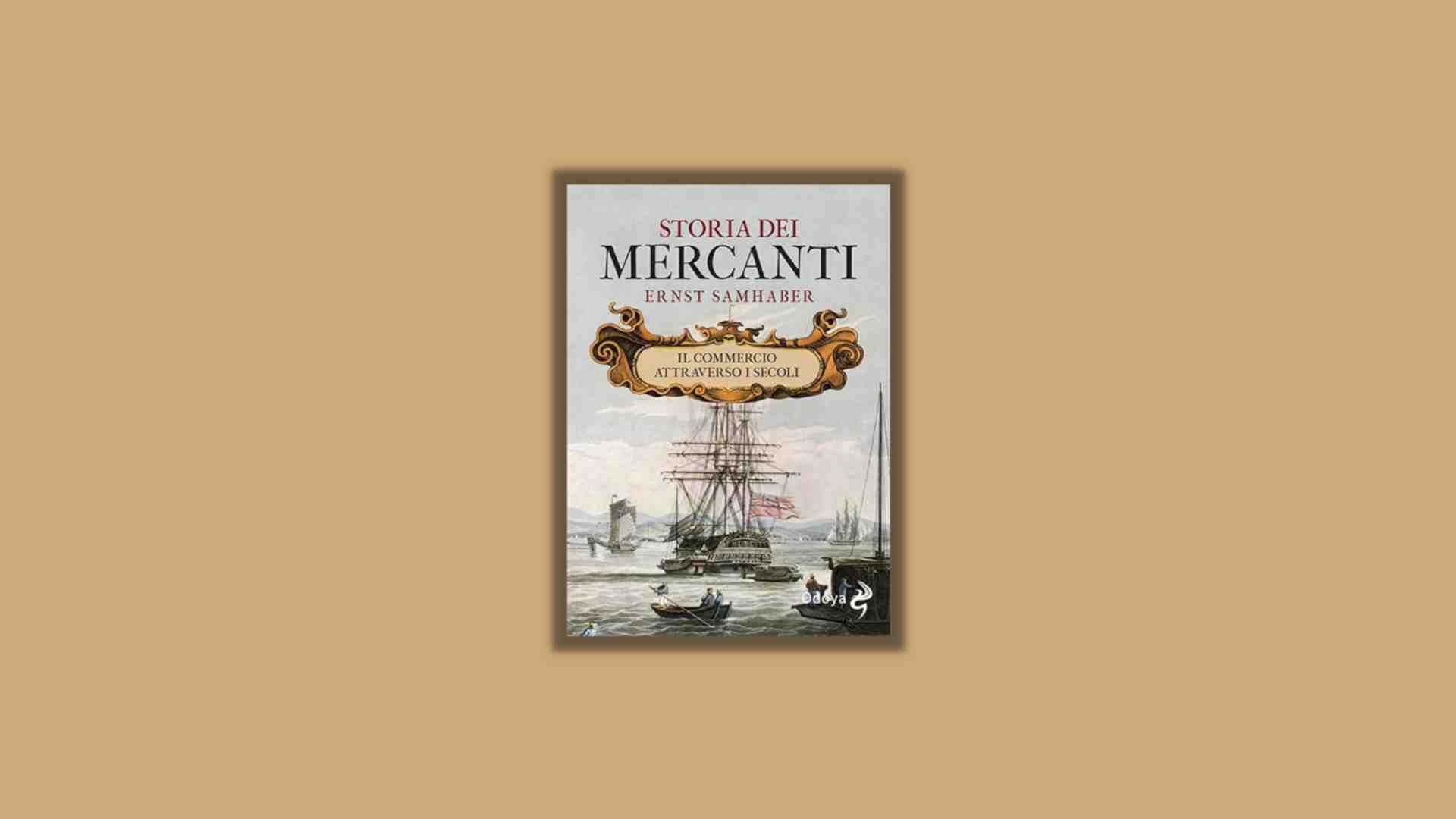 Immagine di Storia dei mercanti