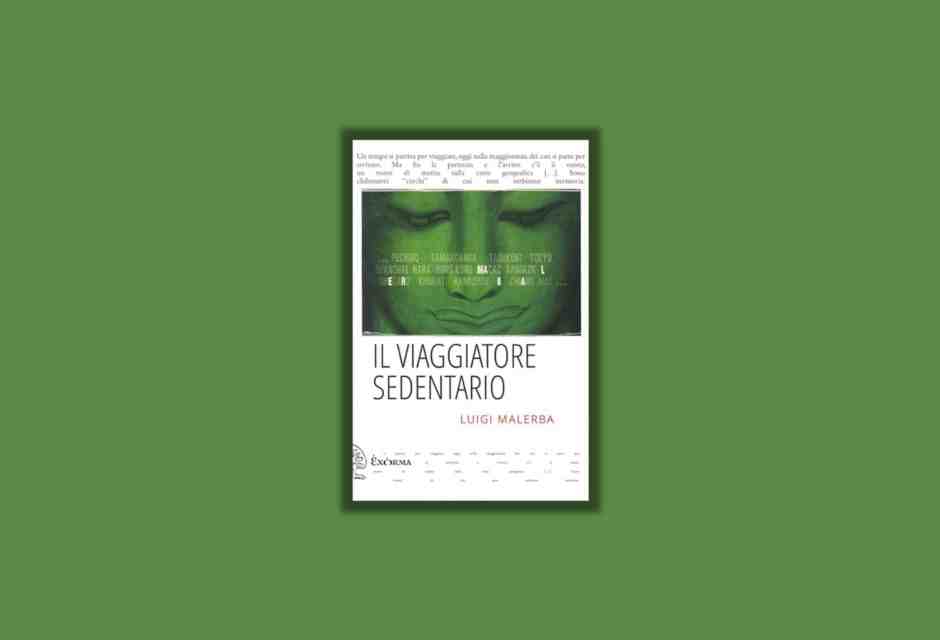 Il viaggiatore sedentario