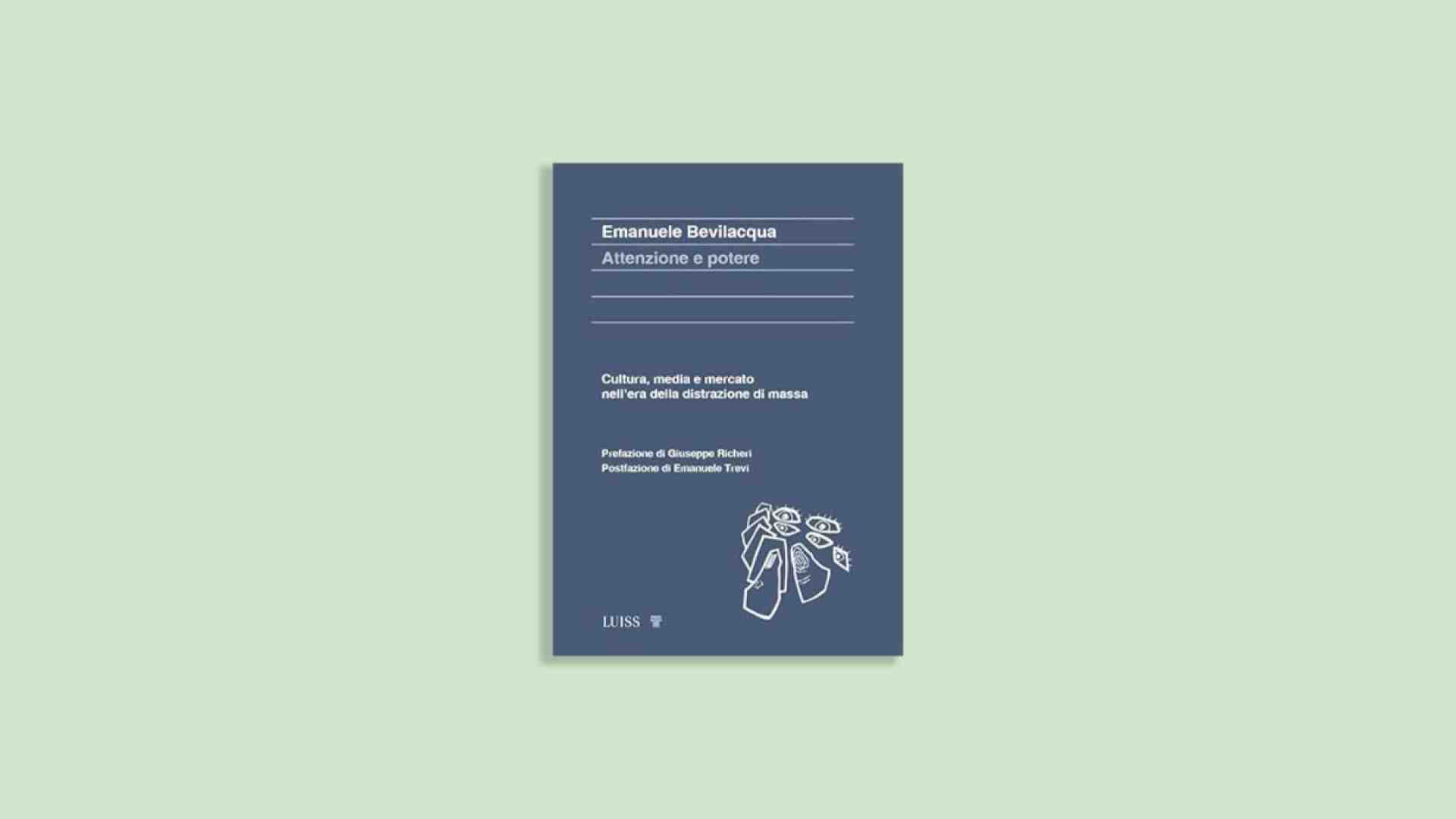 Immagine di Attenzione e potere. Cultura media e mercato nell’èra della distrazione di massa