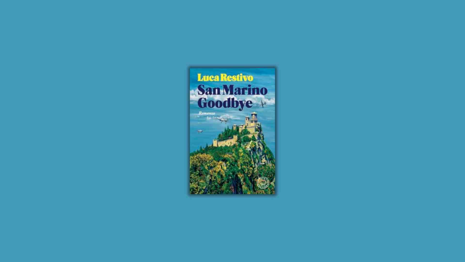 Immagine di San Marino Goodbye