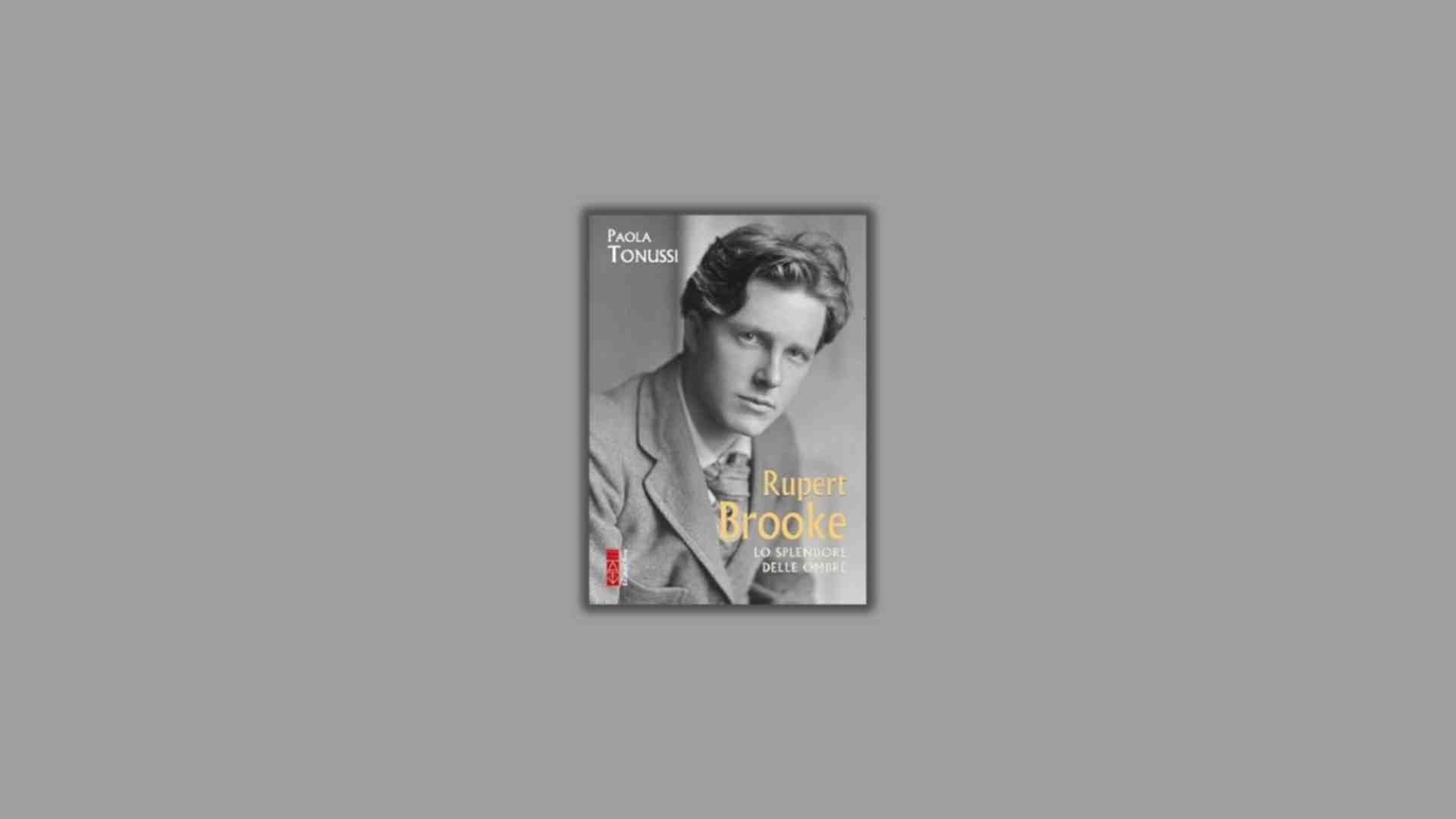 Immagine di Rupert Booke. Lo splendore delle ombre