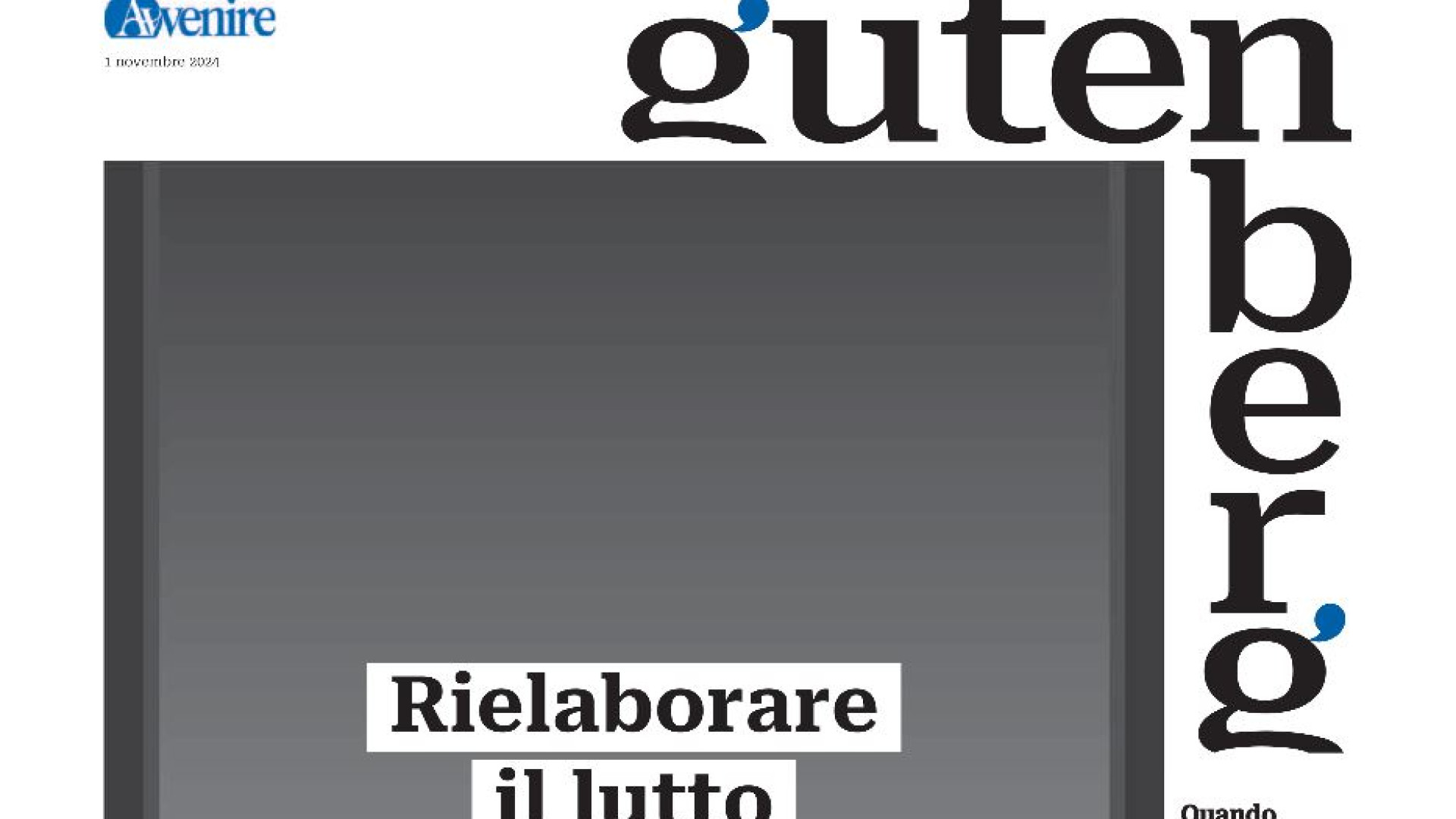 Immagine di Rielaborare il lutto nell'era digitale su “Gutenberg” del 1° novembre
