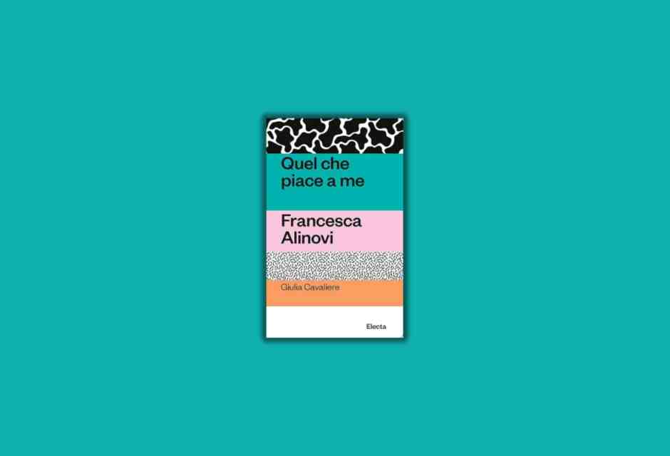 Quel che piace a me. Francesca Alinovi