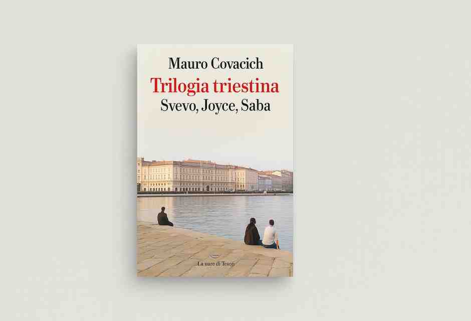 Trilogia triestina: Svevo, Joyce, Saba