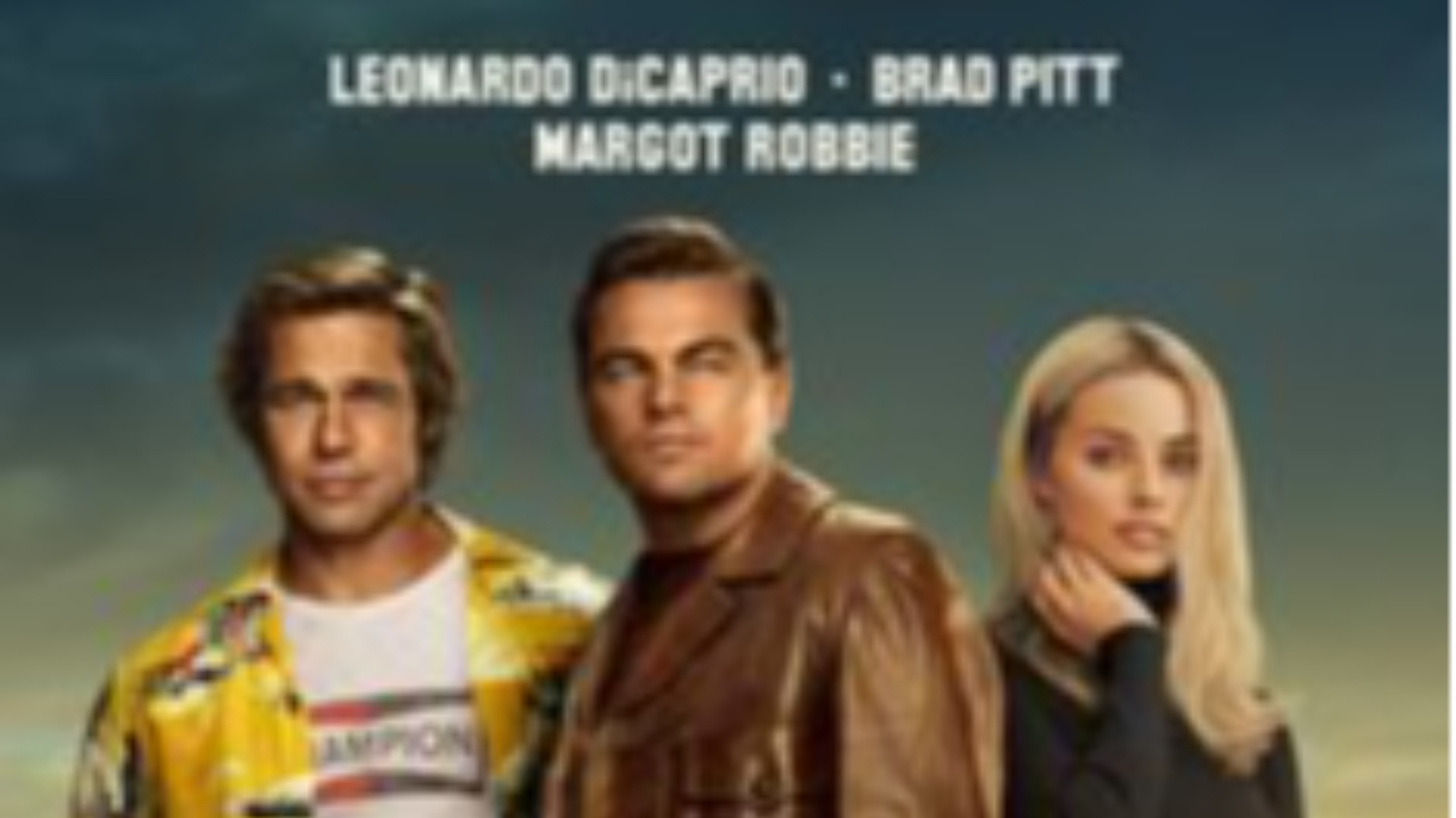 Immagine di Recensione Film - Once Upon a Time... in Hollywood