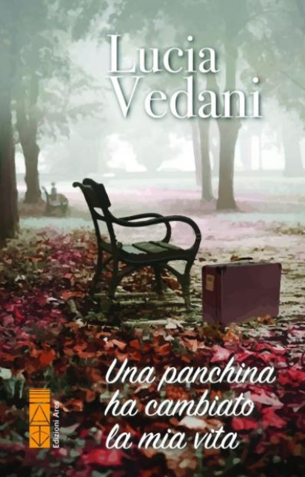 Il libro di Lucia Vedani, edito da Ares