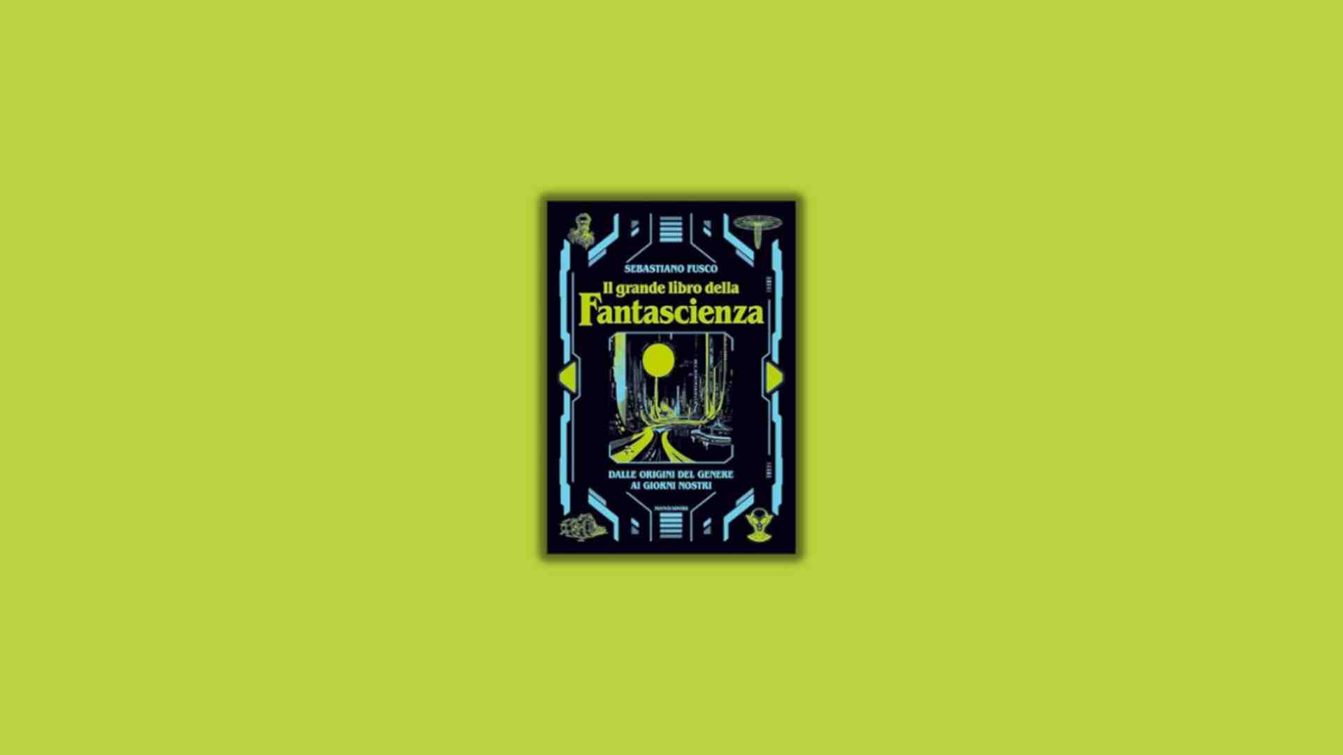 Immagine di Il grande libro della Fantascienza