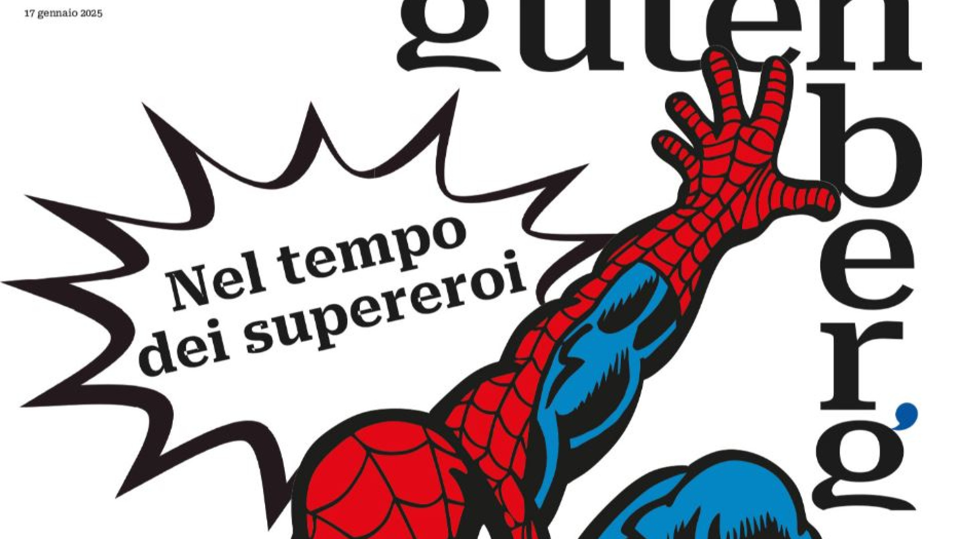 Immagine di 17 gennaio: "Gutenberg" nel tempo dei supereroi